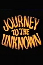 Watch Journey to the Unknown Projectfreetv